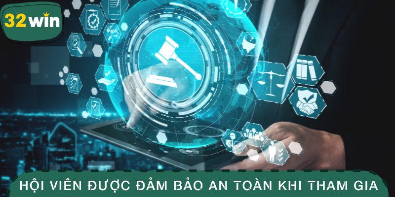 Chính Sách Bảo Mật 32WIN - Thông Tin Quan Trọng Cần Nắm Rõ 4 Thành viên được đảm bảo an toàn khi tham gia chơi