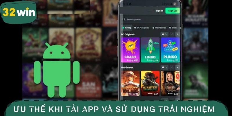 Ưu thế khi tải app và sử dụng trải nghiệm dịch vụ 