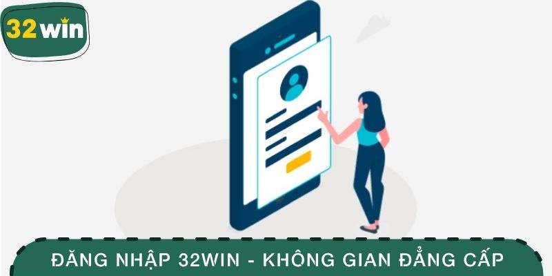 Đăng nhập 32WIN